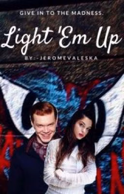 Light 'Em Up