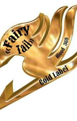 Gold Label «Fairy Tail»