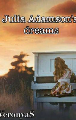 Сны Джулии Адамсон//Julia Adamson's dreams