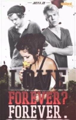 Love. Forever? Forever.