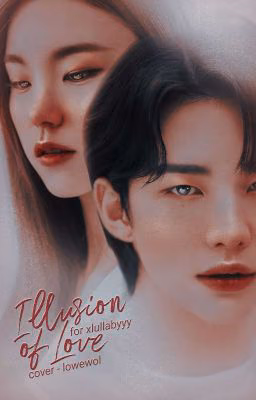 Illusion of love