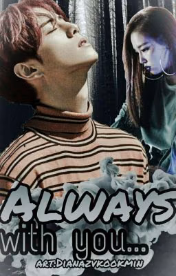 ałways wıth yøu...