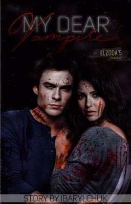 My dear Vampire | Мой дорогой Вампир