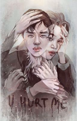 u hurt me // kaisoo