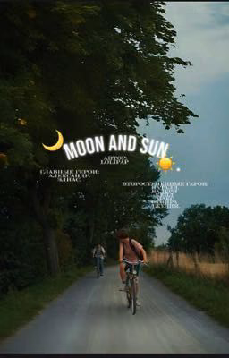 Moon and sun.