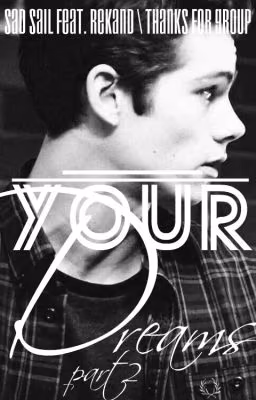 Your Dreams: part 2.