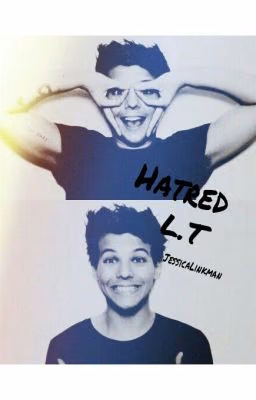 Hatred |L.T