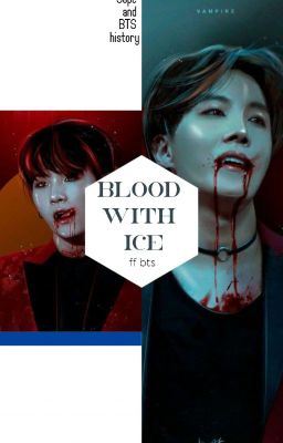 Blood with Ice