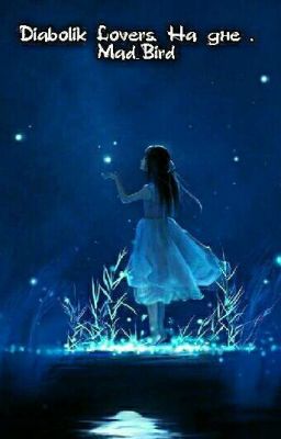 Diabolik lovers. На Дне .