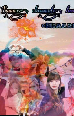 ❇Summer, classmate, love❇