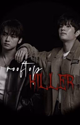 Rooftop killer