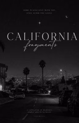 California fragments