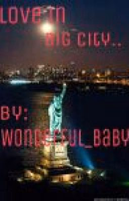 ... Love in big city