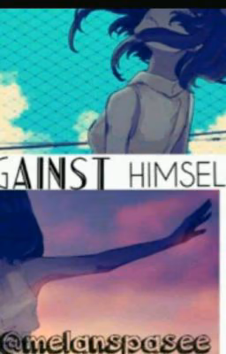 against himself (продолжение истории)