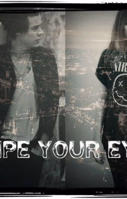 Wipe your eyes( Harry Styles - Гарри Стайлс)x