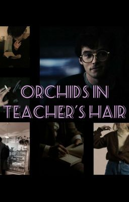 Орхидеи в волосах учителя