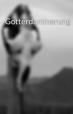 Gotterdammerung