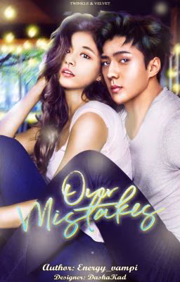 Our mistakes