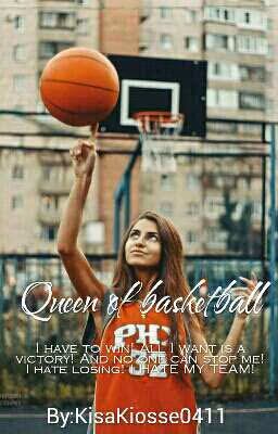 Queen of basketball[РЕДАКТИРУЕТСЯ]