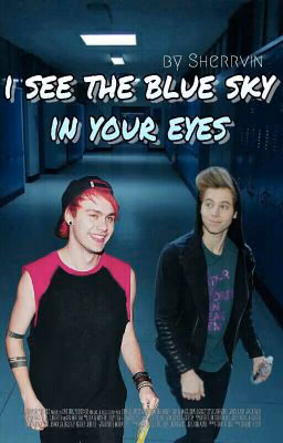 i see the blue sky in your eyes 》muke