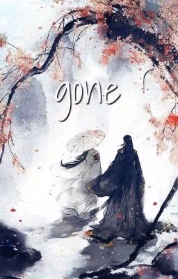 gone