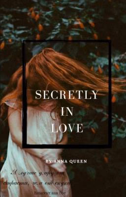Secretly In Love ♡