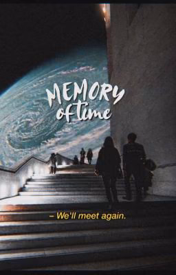 Memory of time ⚤︎