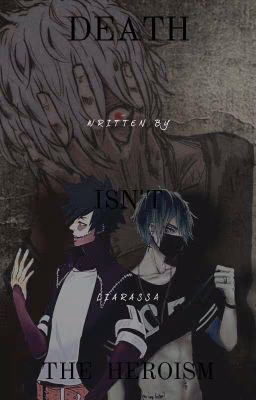 Смерть...разве не героизм? (BNHA)
