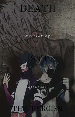 Смерть...разве не героизм? (BNHA)