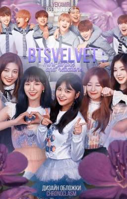 Мини фанфики и реакции по BtsVelvet