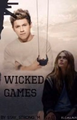 Wicked Games ( Niall Horan Fanfiction)