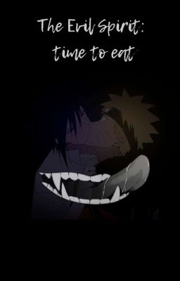 The Evil Spirit: time to eat