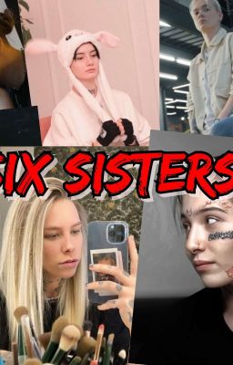 six sisters// пацанки 6,7,8 