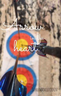 Стрелой В Сердце || Arrow In The Heart