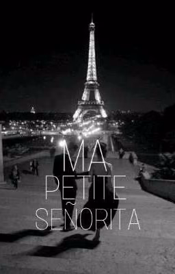 Ma petite "señorita"