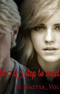 Take a step to meet me 