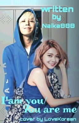 I am You/ You are Me ~