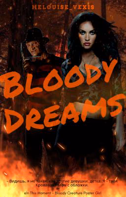 Bloody Dreams