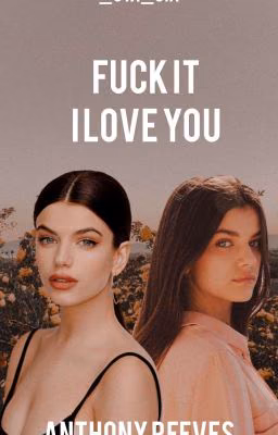 Fuck it I love you [РЕДАКЦИЯ]