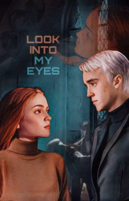 Look into my eyes