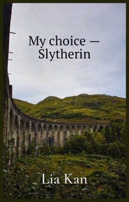 My choice - Slytherin 