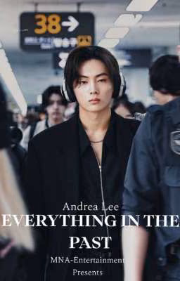 Everything in the past