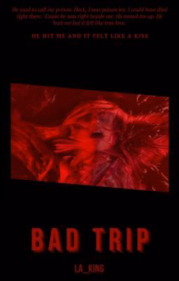 bad trip