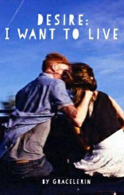 Desire: I want to live/Желание: Я хочу жить