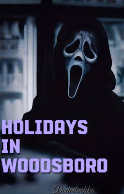Holidays In Woodsboro