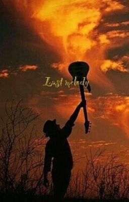 Last Melody.