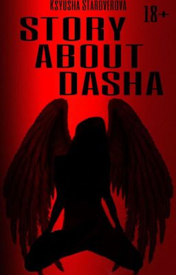 STORY ABOUT DASHA 