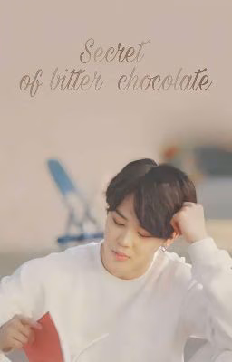 Secret of bitter chocolate