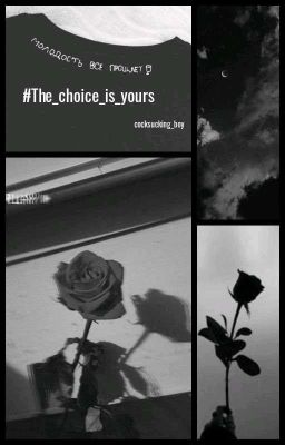 #The_choice_is_yours