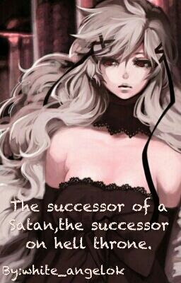 Приемница Сатаны. Наследница на престол ада.
